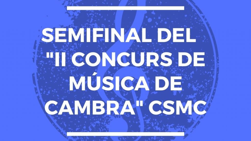 II Concurs de Música de Cambra del CSMC